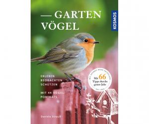 Kosmos "Gartenvögel erleben, beobachten, schützen" von Daniela Strauß